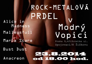 Koncert Modrá Vopice 8/2014, Rock metalová prdel